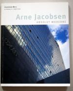 Arne Jacobsen - Absolut Moderne