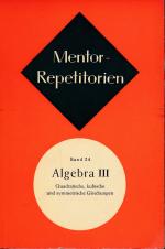 Algebra III. Band 24. Quadratische, Kubische Und Symmetrische Gleichungen