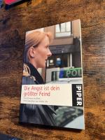 Die Angst ist dein größter Feind - Polizistinnen erzählen