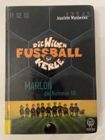 Die wilden Fussballkerle - Buchausgabe / Marlon, die Nummer 10