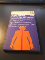 Der schwierige Mitmensch - Psychotherapeutische Erfahrungen zur Selbsterkenntnis, Menschenkenntnis und Charakterkunde