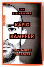 Käfigkämpfer - Vom Banker zum Boxer