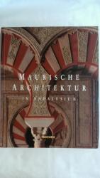 Marianne Barrucand: MAURISCHE ARCHITEKTU