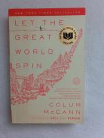 Colum McCann: Let the Great World Spin