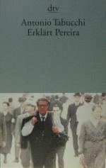 Antonio Tabucchi: Erklärt Pereira. Eine 