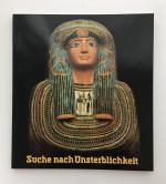 Suche nach Unsterblichkeit. Ägypten in Hildesheim