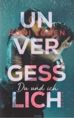 Roni Loren: Unvergesslich - Du und ich Roni Loren: Unvergesslich - Du und ich