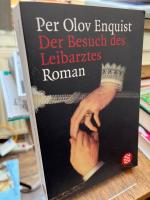 Enquist, Per Olov: Der Besuch des Leibar Enquist, Per Olov: Der Besuch des Leibar