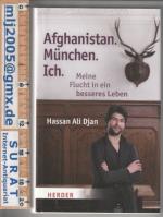 Hassan Ali Djan: Afghanistan. München. I