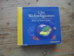 Die Weltreligionen - Sprecher: Gerhard Garbers,  5 CDs, Gesamtlaufzeit 5 Std. 45 Min.