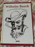 Wilhelm Busch - Spruchweisheiten & Gedic