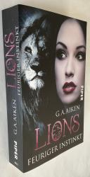Aiken, G. A.: Lions - Feuriger Instinkt