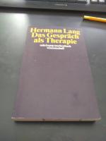 Hermann Lang: Das Gespräch als Therapie Hermann Lang: Das Gespräch als Therapie