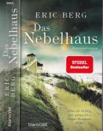 Eric Berg: Eric Berg ***DAS NEBELHAUS***