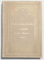 Die Musik und ihre Klassiker in Aussprüchen Richard Wagner's