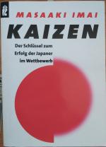 Kaizen - Der Schlüssel zum Erfolg der Japaner im Wettbewerb