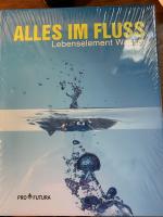 WWF und Pro Futura (Hrsg.): Alles im Flu