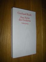 Gerhard Roth: Aus Sicht des Gehirns