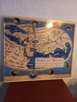 Tabulae Mundi. Frühe historische Kartentafeln bis zum Beginn der Neuzeit. Ausstellung zum Projekt "Monumenta Cartographica" der Universität Essen.
