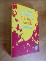 Feridun Zaimoglu: German Amok <.>