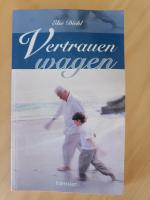 Vertrauen wagen