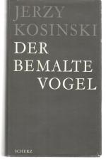 Jerzy Kosinski: Der bemalte Vogel