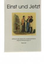 Einst und jetzt. Band 58. 59. 60. 61. 62. 63. 65. 66. Jahrbuch des Vereins für corpsstudentische Geschichtsforschung