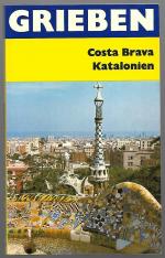 Costa Brava und Katalonien; Grieben-Reiseführer, Band 259