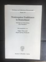 Montesquieu-Traditionen in Deutschland. - Beiträge zur Erforschung eines Klassikers.