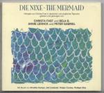 Die Nixe - The Mermaid