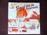 Siggi und die Feuerwehr