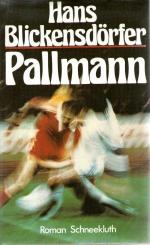 Hans Blickensdörfer: Pallmann Hans Blickensdörfer: Pallmann