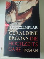 Geraldine Brooks: Die Hochzeitsgabe