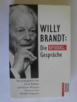 Willy Brandt: Die SPIEGEL-Gespräche