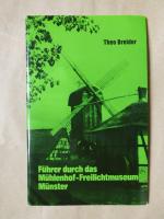 Theo Breider: Führer durch das Mühlenhof Theo Breider: Führer durch das Mühlenhof