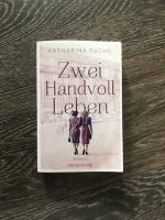 Katharina Fuchs: Zwei Handvoll Leben Katharina Fuchs: Zwei Handvoll Leben