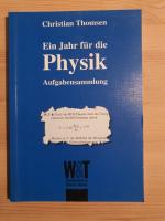 Ein Jahr für die Physik - Aufgabensammlung