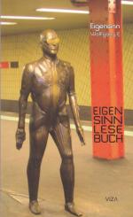 Wolfgang Eigensinn: eigensinn lesebuch - Wolfgang Eigensinn: eigensinn lesebuch -