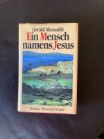 Gérald Messadié: Ein Mensch namens Jesus