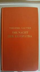 Gesammelte Werke. Die Nacht der Kleopatra. .
