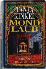 Tanja Kinkel: Mondlaub Tanja Kinkel: Mondlaub