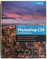 Jonas Hellweg: Photoshop CS4 für Webdesi