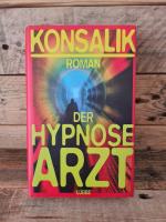 Konsalik, Heinz G: Der Hypnosearzt Konsalik, Heinz G: Der Hypnosearzt