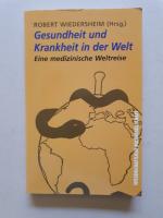 Gesundheit und Krankheit in der Welt