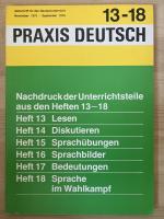 Praxis Deutsch; Zeitschrift für den Deutschunterricht (Sonderdruck, Ausgaben 13-18)