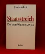 Joachim Fest: Staatsstreich Der lange We Joachim Fest: Staatsstreich Der lange We