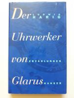 Der Uhrwerker von Glarus