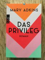 Mary Adkins: Das Privileg Mary Adkins: Das Privileg