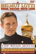 Helmut Lotti - From Russia With Love - Mit Special: "The Road Movie" A Musical Journey Trough Russia With Andrej Kotov - OOP in Superjewel Box (SJB)