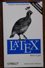 Latex - kurz & gut (O'Reillys Taschenbibliothek)